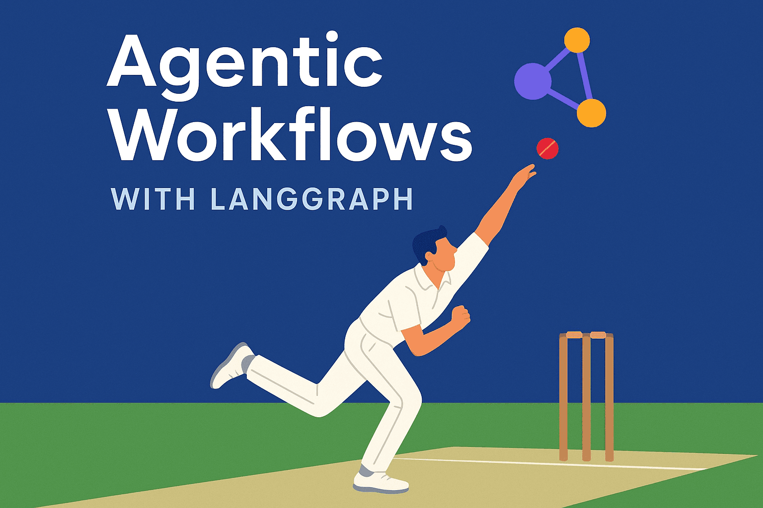 Understanding Agentic Workflows with LangGraph